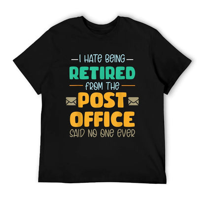 Postal Worker Retirement Gifts Retired Funny Post Office T-Shirt