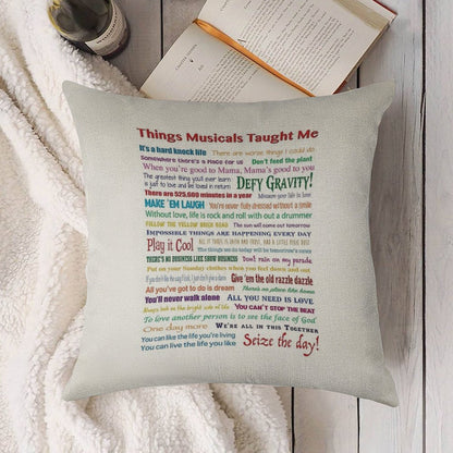 Things Musicals Taught Me Linen Throw Pillow Cover