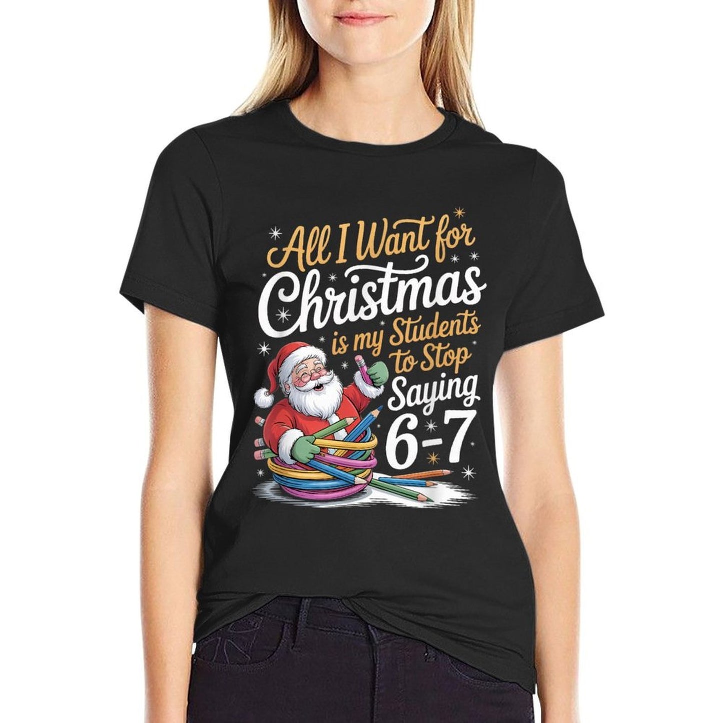 Students Saying 6-7 67 Six Seven Funny Teacher Christmas  Eco-friendly Material T-Shirt
