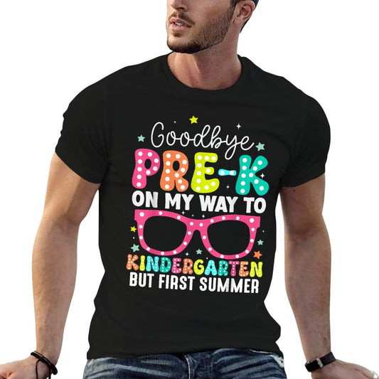 Goodbye Pre-k Graduation To Kindergarten First Summer T-Shirt