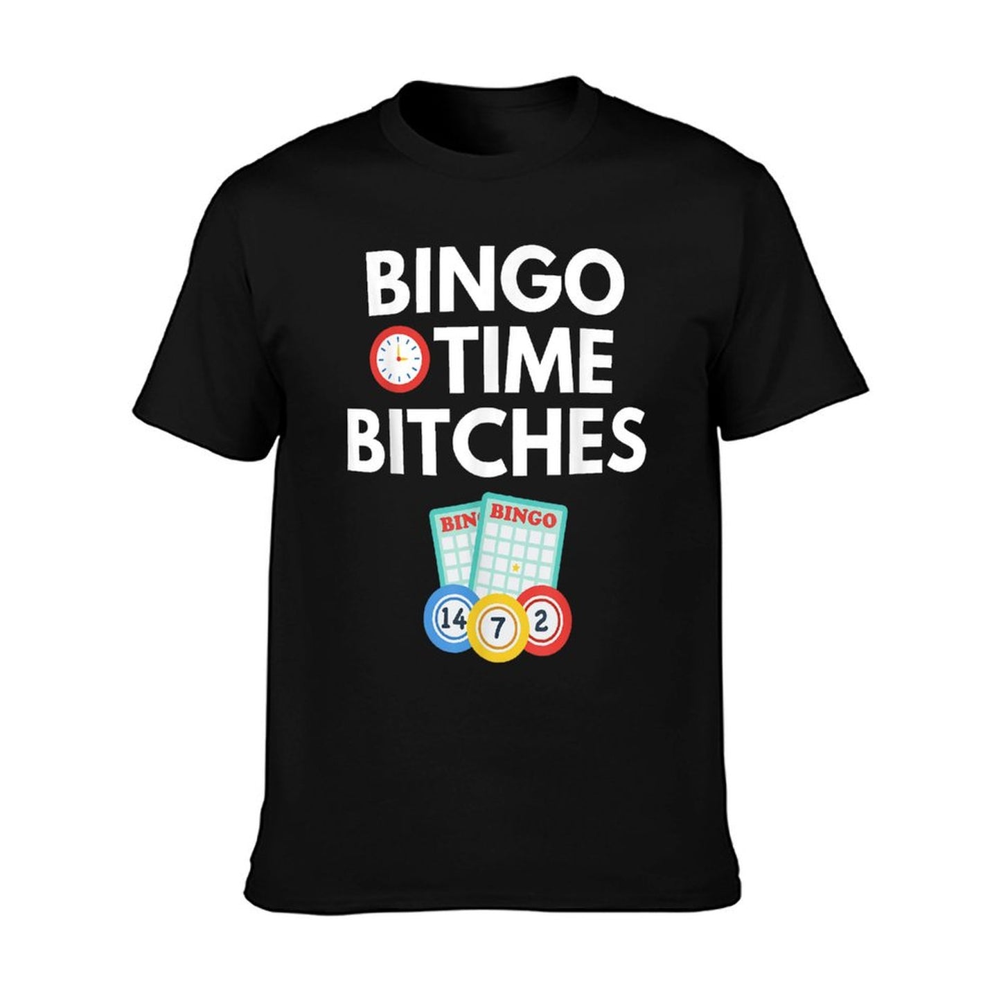 Bingo Time Bitches Funny Bingo Player Game Lover Gift Humor T-Shirt