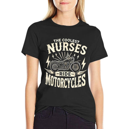 The Coolest Nurses Ride Motorcycles Biker T-Shirt