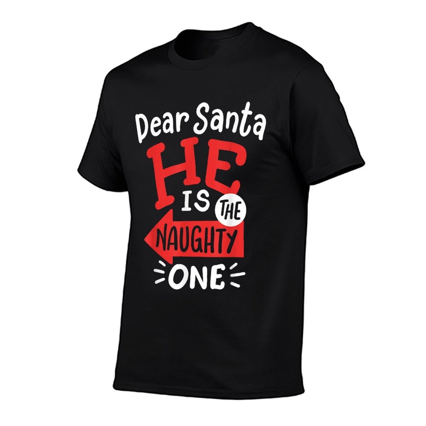 Funny Dear Santa Hes The Naughty One Christmas Couples Women  Summer-ready Fabric T-Shirt