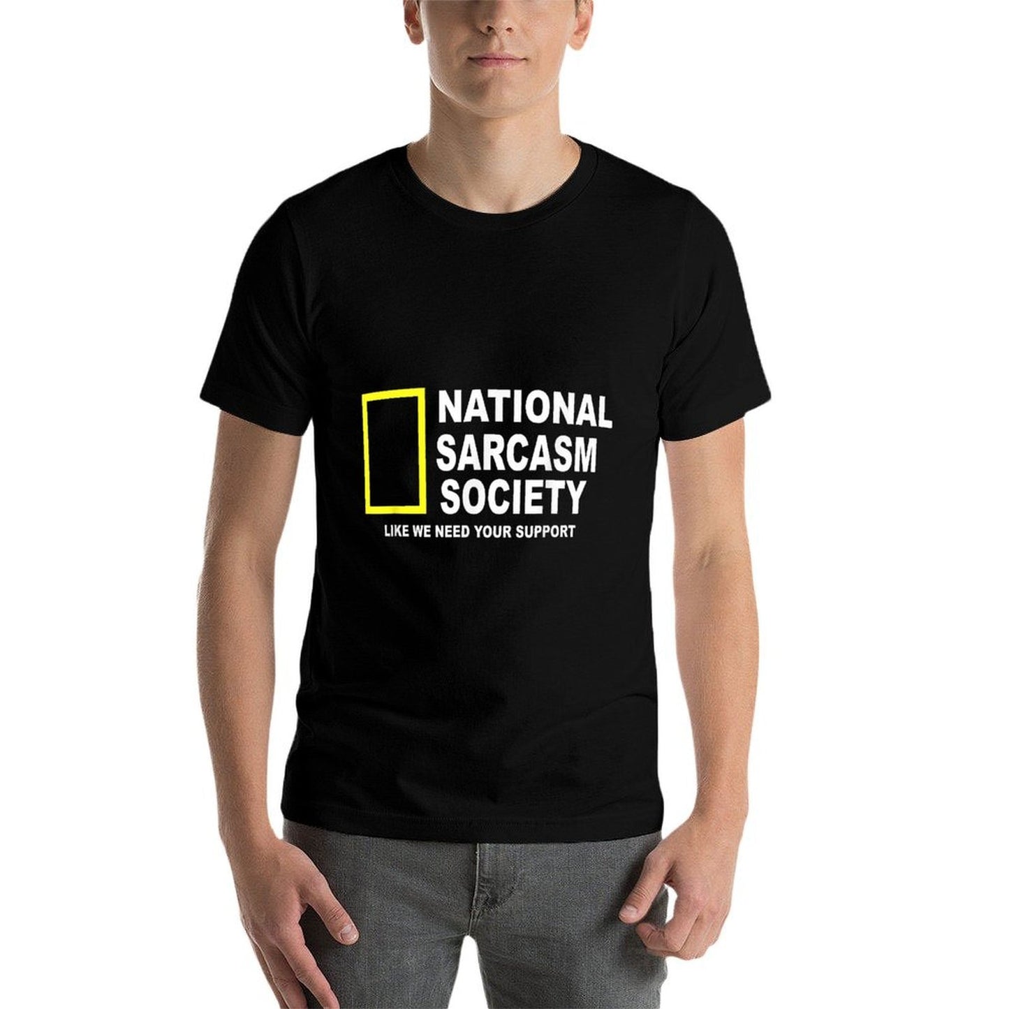 National Sarcasm Society Funny National Sarcasm Society  Eco-friendly Material T-Shirt