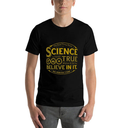 Neil DeGrasse Tyson The Good Thing About Science... T-shirt Premium  Rolled Sleeves T-Shirt