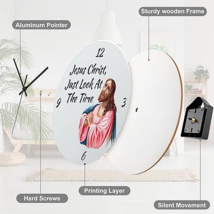 Jesus Christ Look At The Time Wall Clock