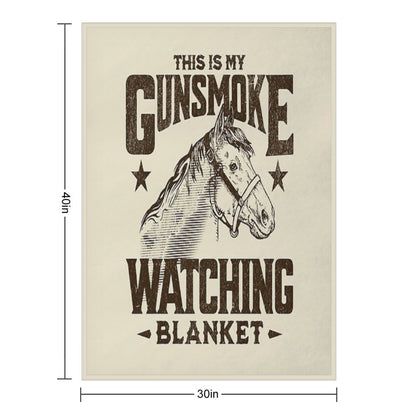 This Is My GUNSMOKE Watching Blanket  Funny Retro TV Throw Blanket Throw Blanket
