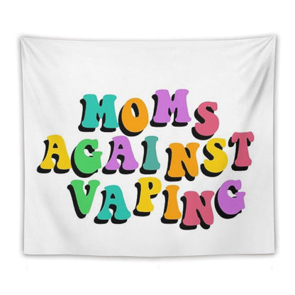 Moms Against Vaping Tapestry