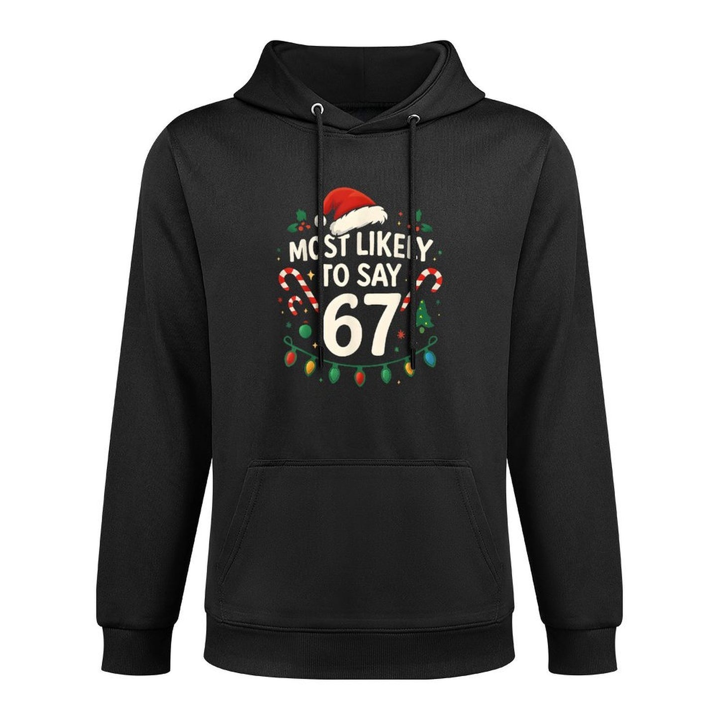 Most Likely to Say 67 Christmas Funny Matching Family Boys Layering Staple Hoodie