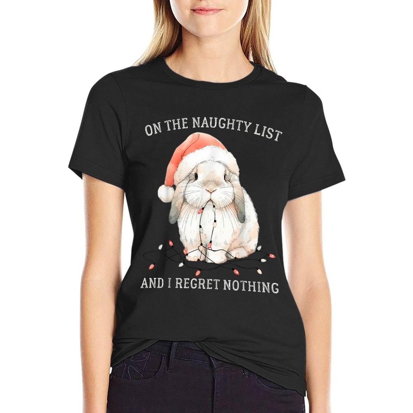 On The Naughty List And I Regret Nothing Rabbit Christmas  Rolled Sleeves T-Shirt