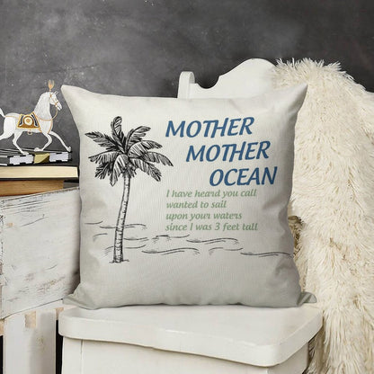 Mother, Mother, Ocean Linen Throw Pillow Cover