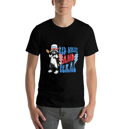 Red White And Feral Funny Raccoon 4th of July Patriotic  Versatile T-Shirt