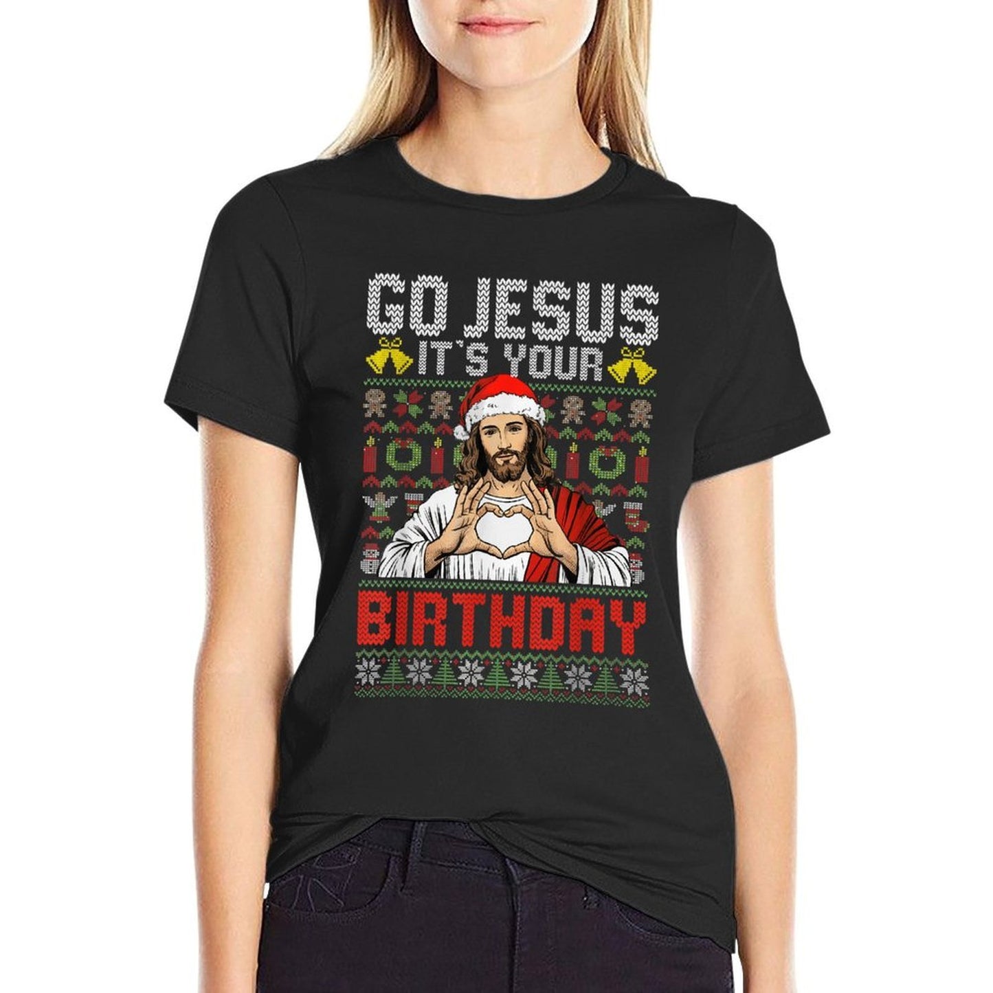 Go Jesus Its Your Birthday Ugly Christmas Sweater God Funny  Easy-care T-Shirt