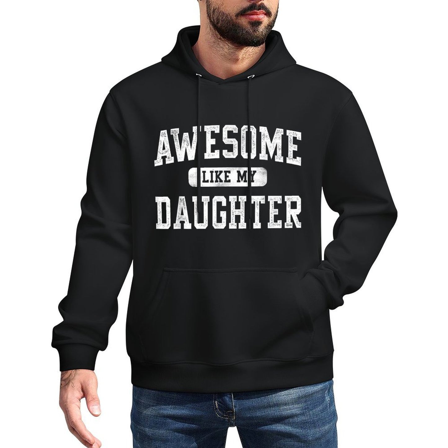 Awesome Like My Daughter Funny Fathers Day Dad Gifts Daddy Versatile Streetwear Hoodie