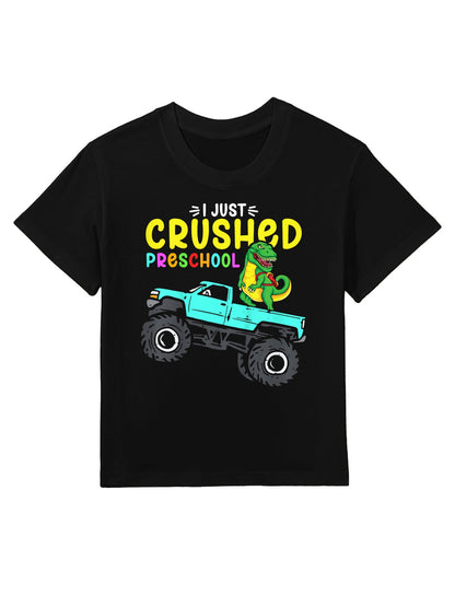 Kids I Just Crushed Preschool Graduation Toddler Boy Trex Kids T-Shirt