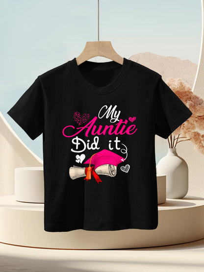 My Auntie Did It Cute Graduate Cap Proud Auntie Graduation Kids T-Shirt