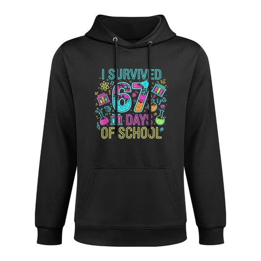 I Survived 67 Days of School Funny 67 Meme Science Teacher Casual Wear Hoodie