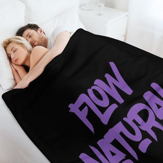 Flow Natural - Chill Urban Street Style Quote Throw Blanket