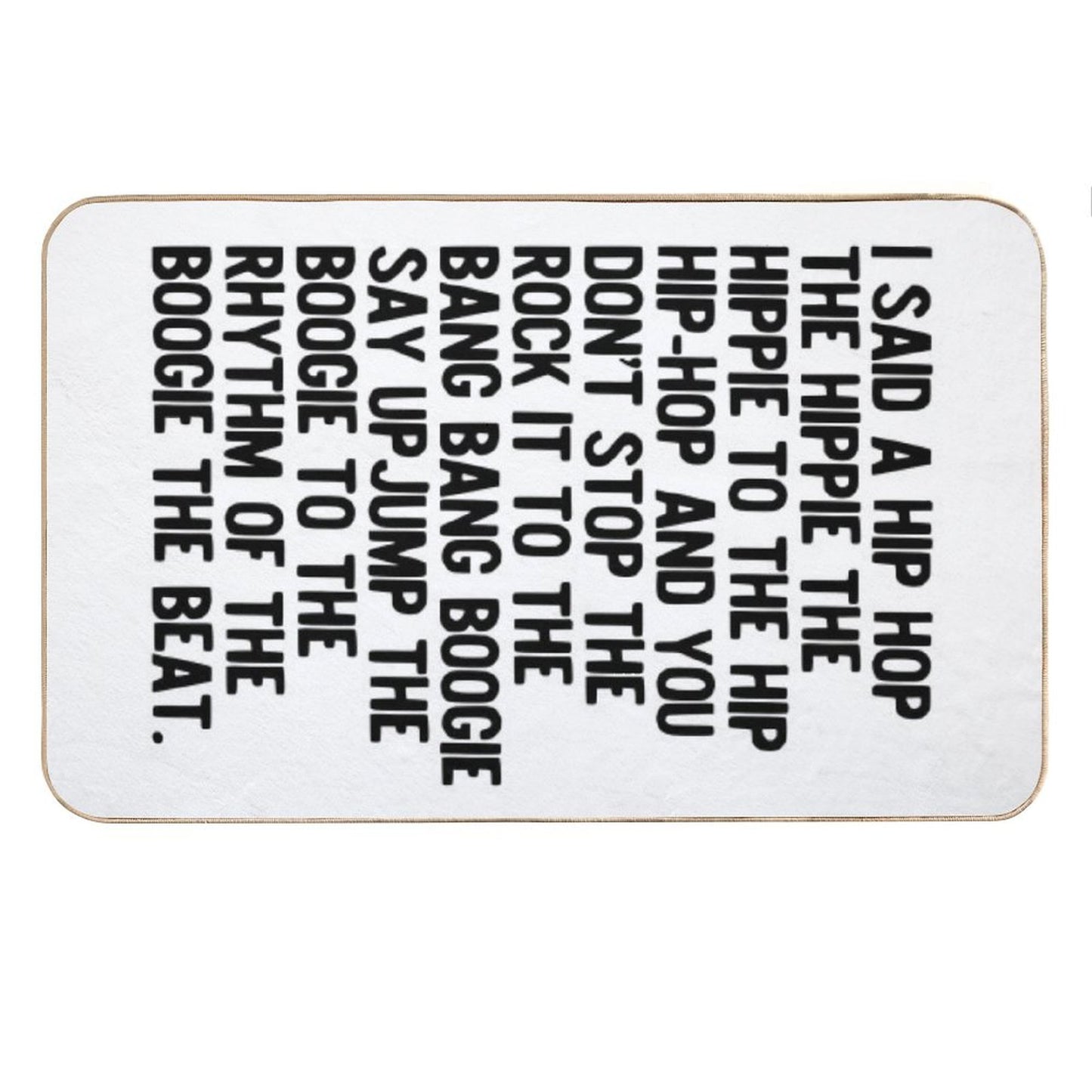 Rappers Delight - Sugar Hill Gang Lyric Art Music - Hip Hop Music Poster - Classic Rap Song - I Said A Hip Hop Bath Mat
