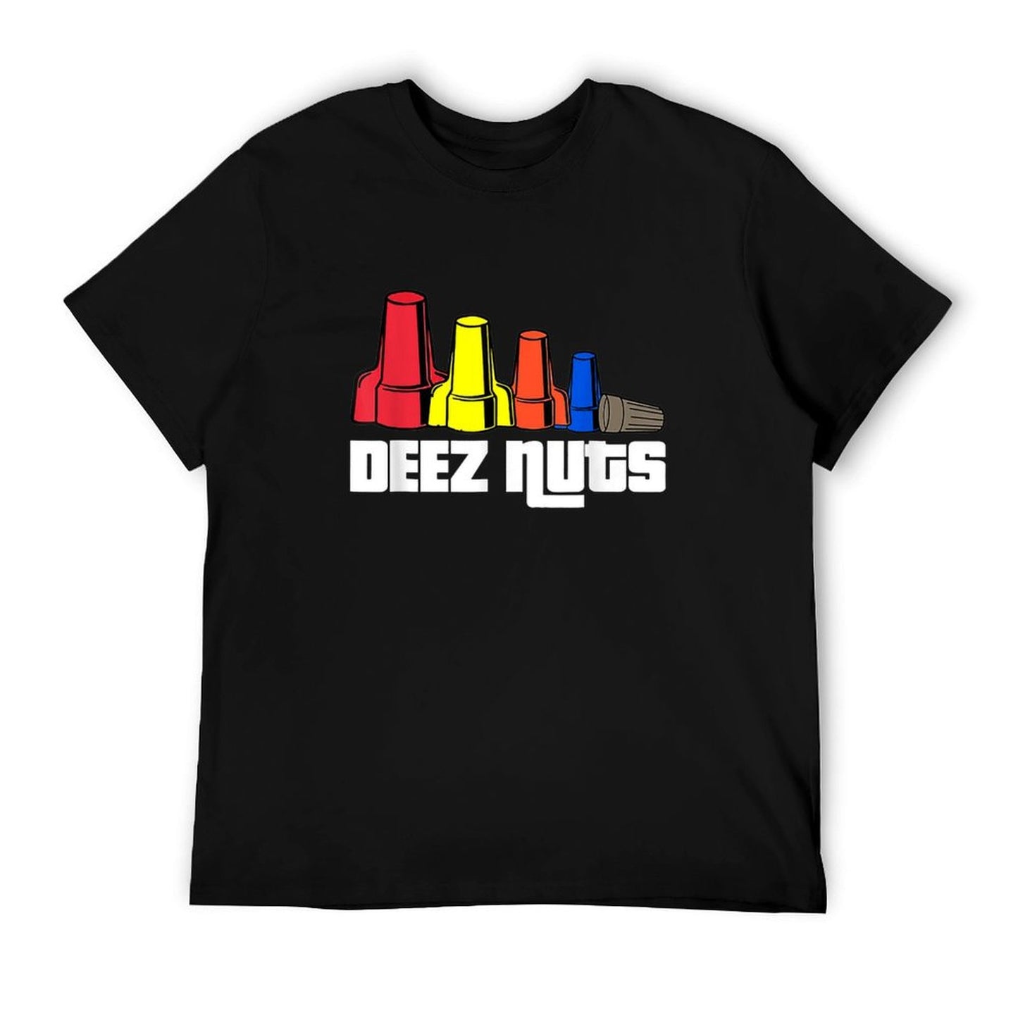 Deez Nuts Electrician Funny Shirt For Men & Women Gift T-Shirt