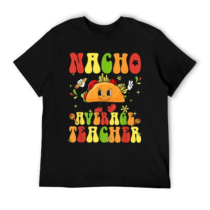 Women Retro Nacho Average Teacher Appreciation Cinco De Mayo T-Shirt