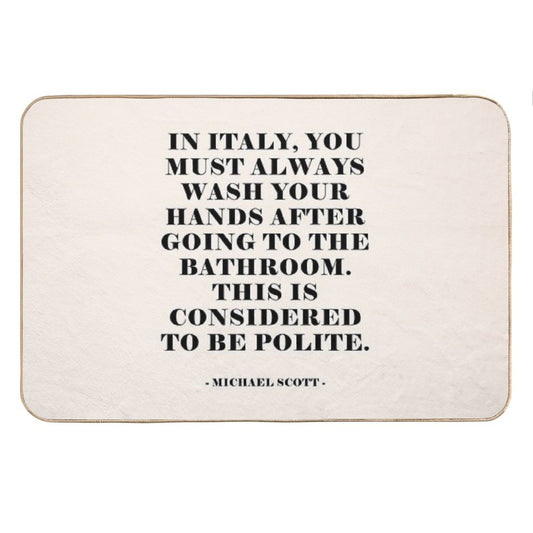 In Italy - The Office Quote Bath Mat