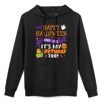 Happy Halloween Birthday Kids Yes Its My Birthday Halloween Versatile Streetwear Hoodie
