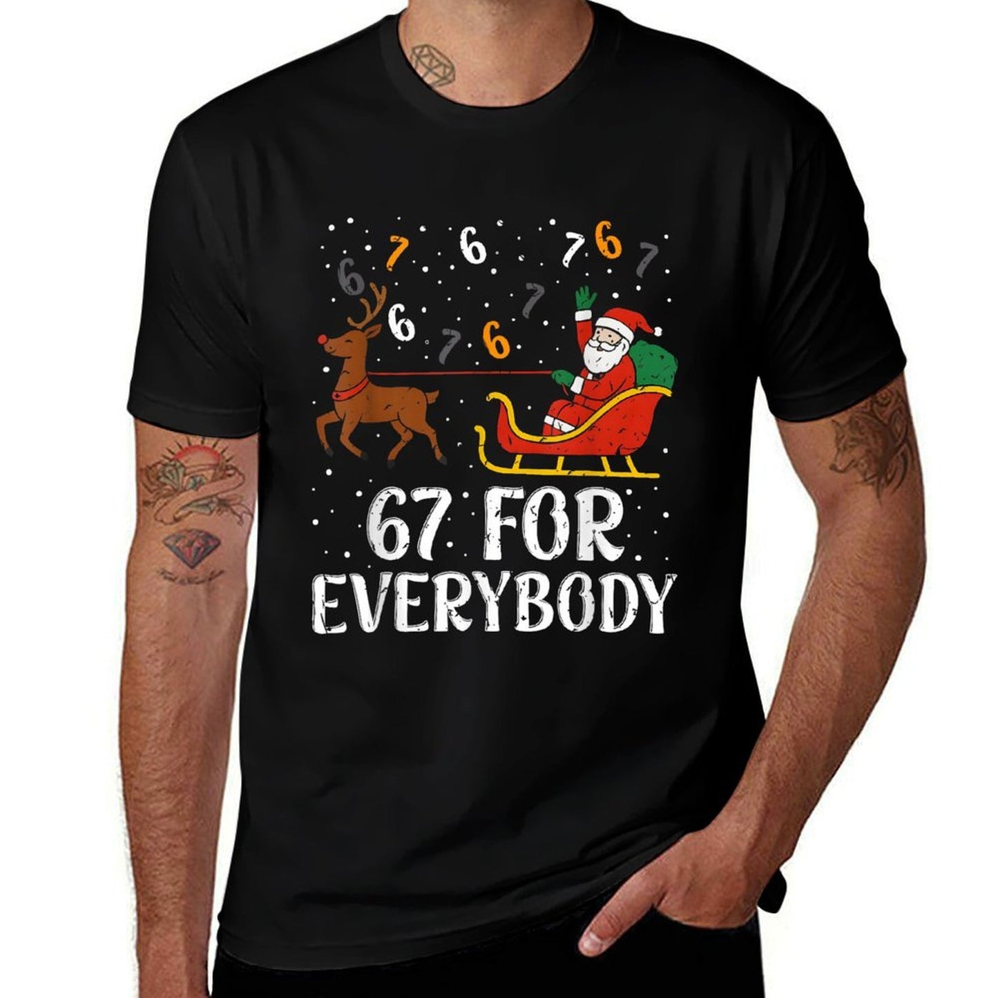 67 for Everybody 67 Christmas Funny Xmas Women Santa  Durable T-Shirt