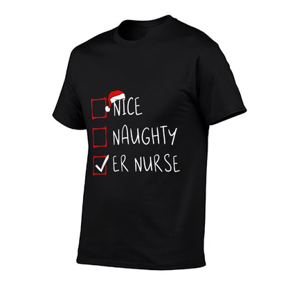 Nice Naughty ER Nurse Christmas List Santa Claus Xmas  Soft T-Shirt