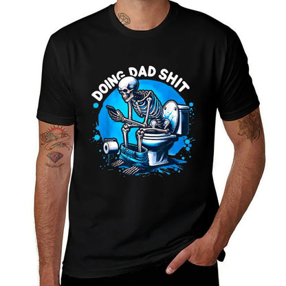 Doing Dad Shit Dad Joke Skeleton Dad Funny Dad Fathers Day  Breathable T-Shirt