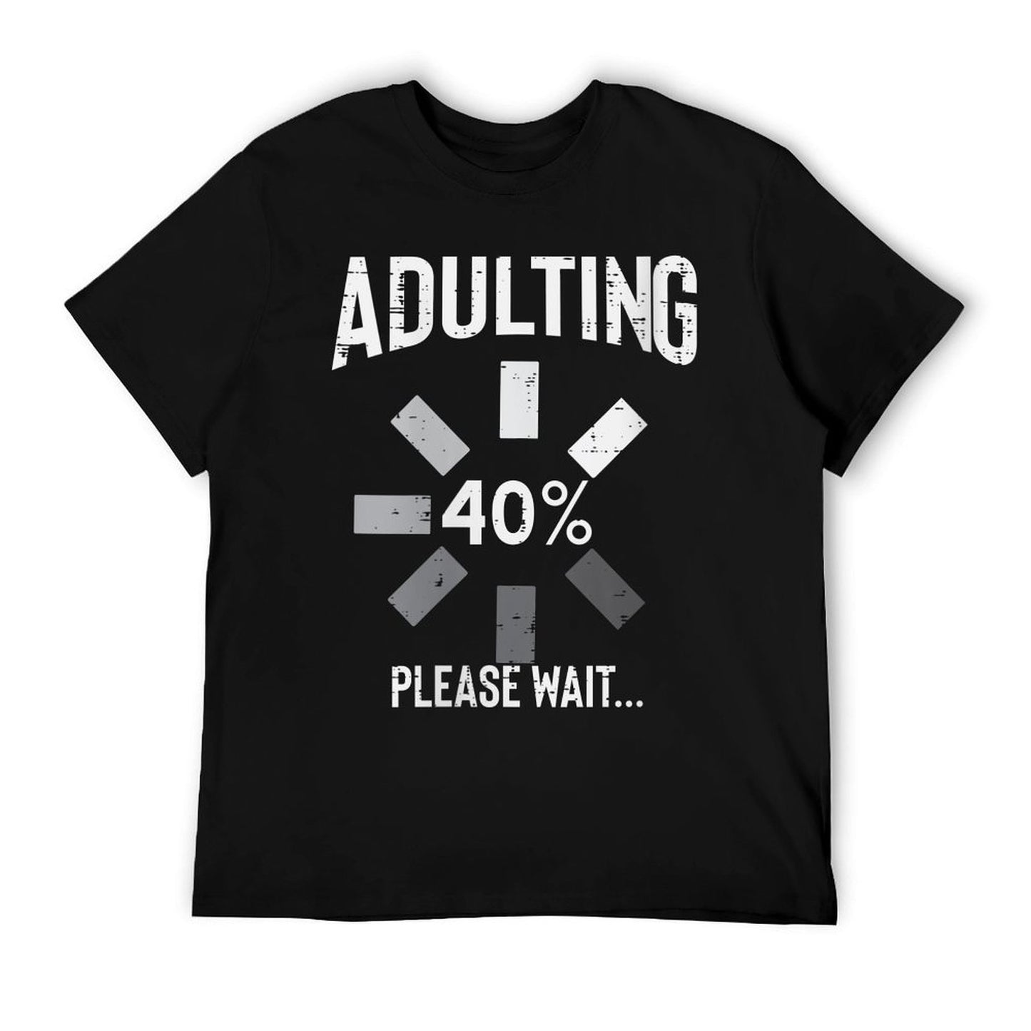 Womens Adulting 40 Percent Please Wait Funny 40th Birthday Gift  Versatile T-Shirt