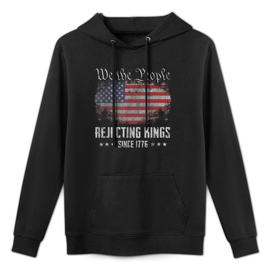 Rejecting Kings Since 1776 Patriotic USA 4th of July Adjustable Hood Hoodie