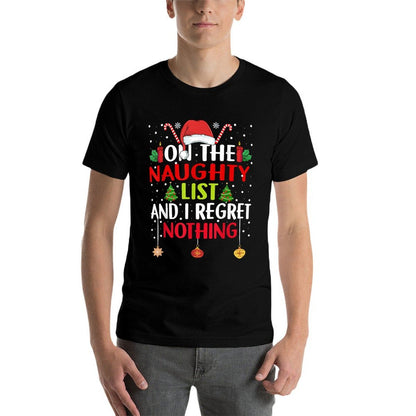 On The Naughty List And I Regret Nothing Funny Christmas  Eco-friendly Material T-Shirt