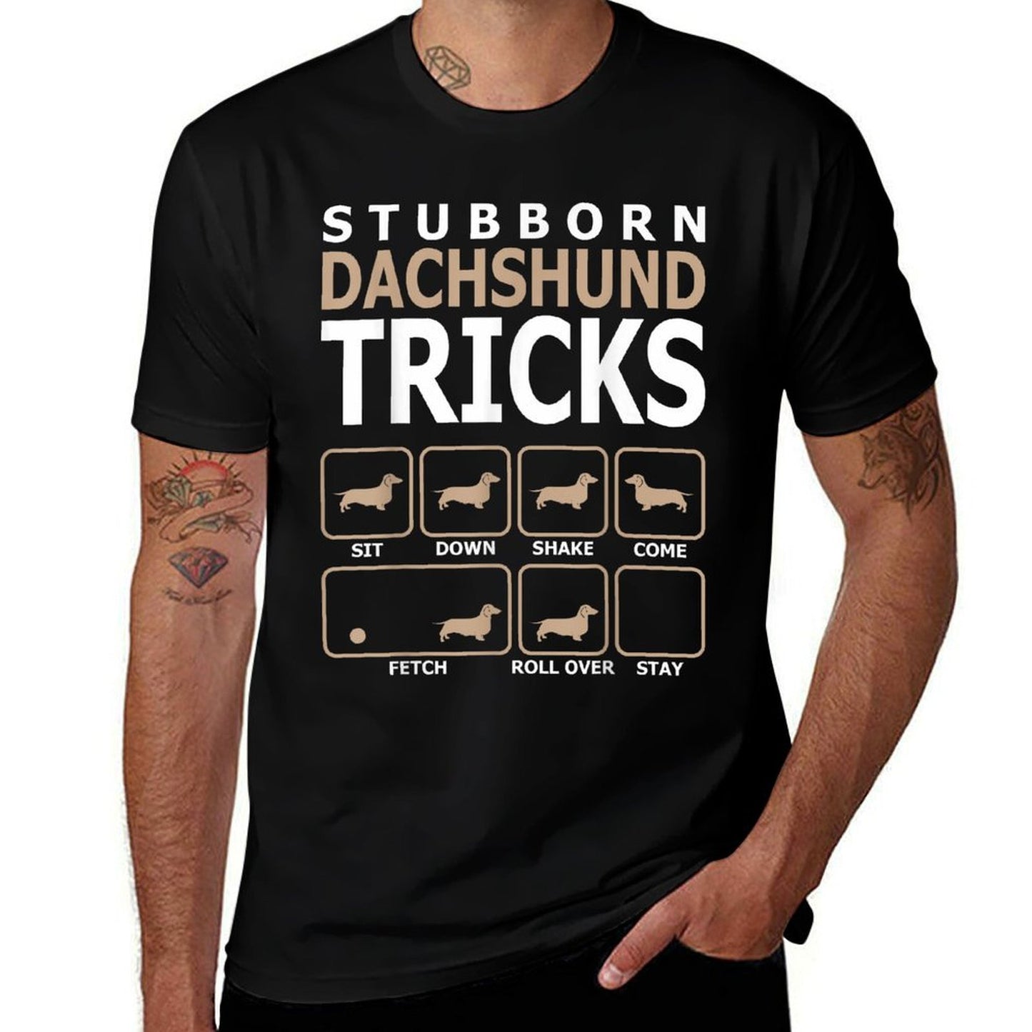 Stubborn Dachshund Tricks Tshirt  Moisture-wicking T-Shirt