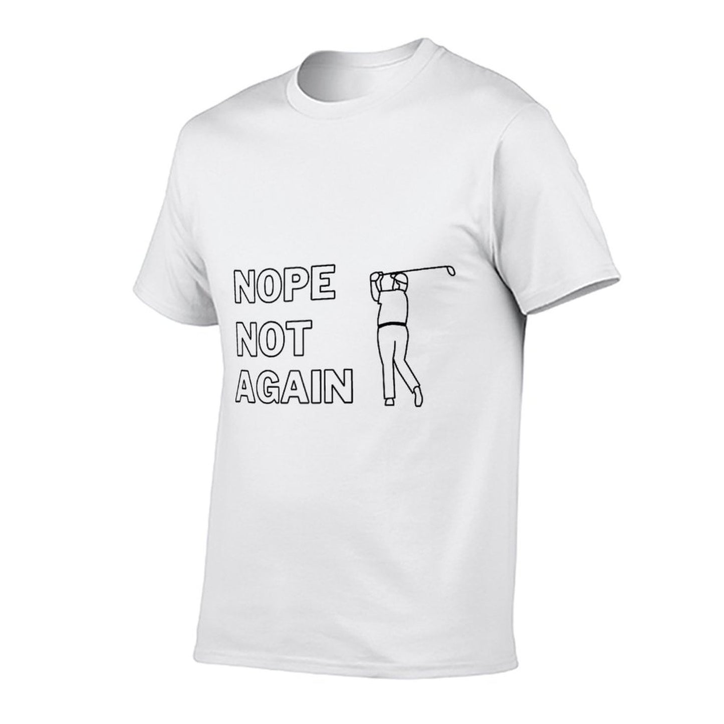 Nope Not Again Trump T-shirt  Graphic-printed T-Shirt