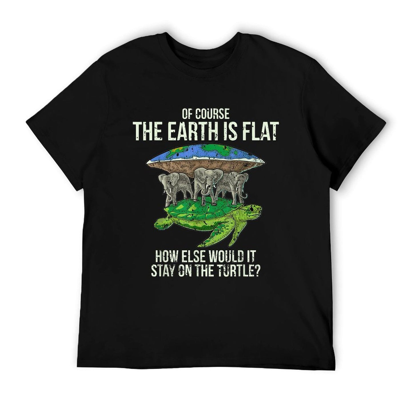 Flat Earth Society T Shirt Turtle Elephants Men Women Gift T-Shirt