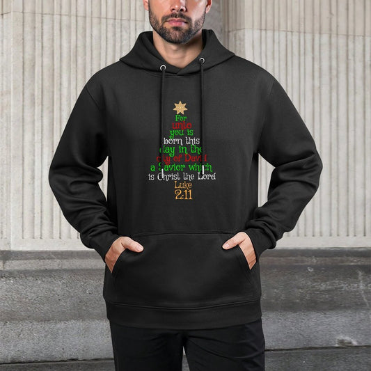 UNTO YOU IS BORN A SAVIOR Christmas Christian Gift Sweatshirt All-Day Comfort Hoodie