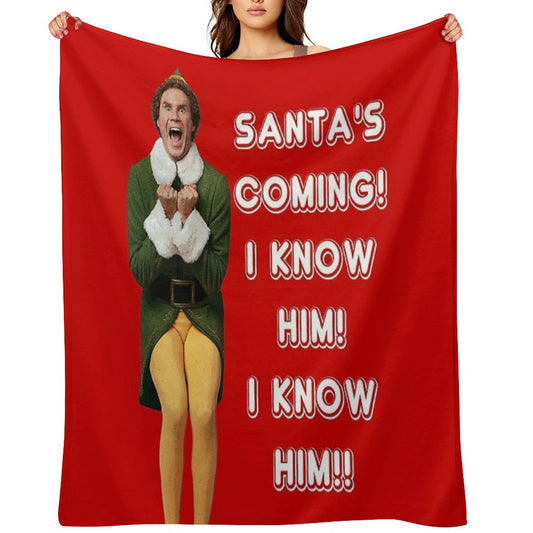 SANTA'S COMING! I KNOW HIM! Elf The Movie Will Ferrell Buddy Christmas Throw Blanket