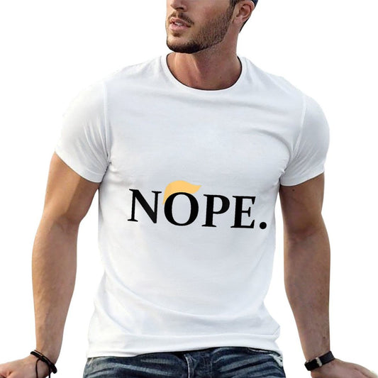 Womens Anti-Trump Nope  High-quality Stitching T-Shirt
