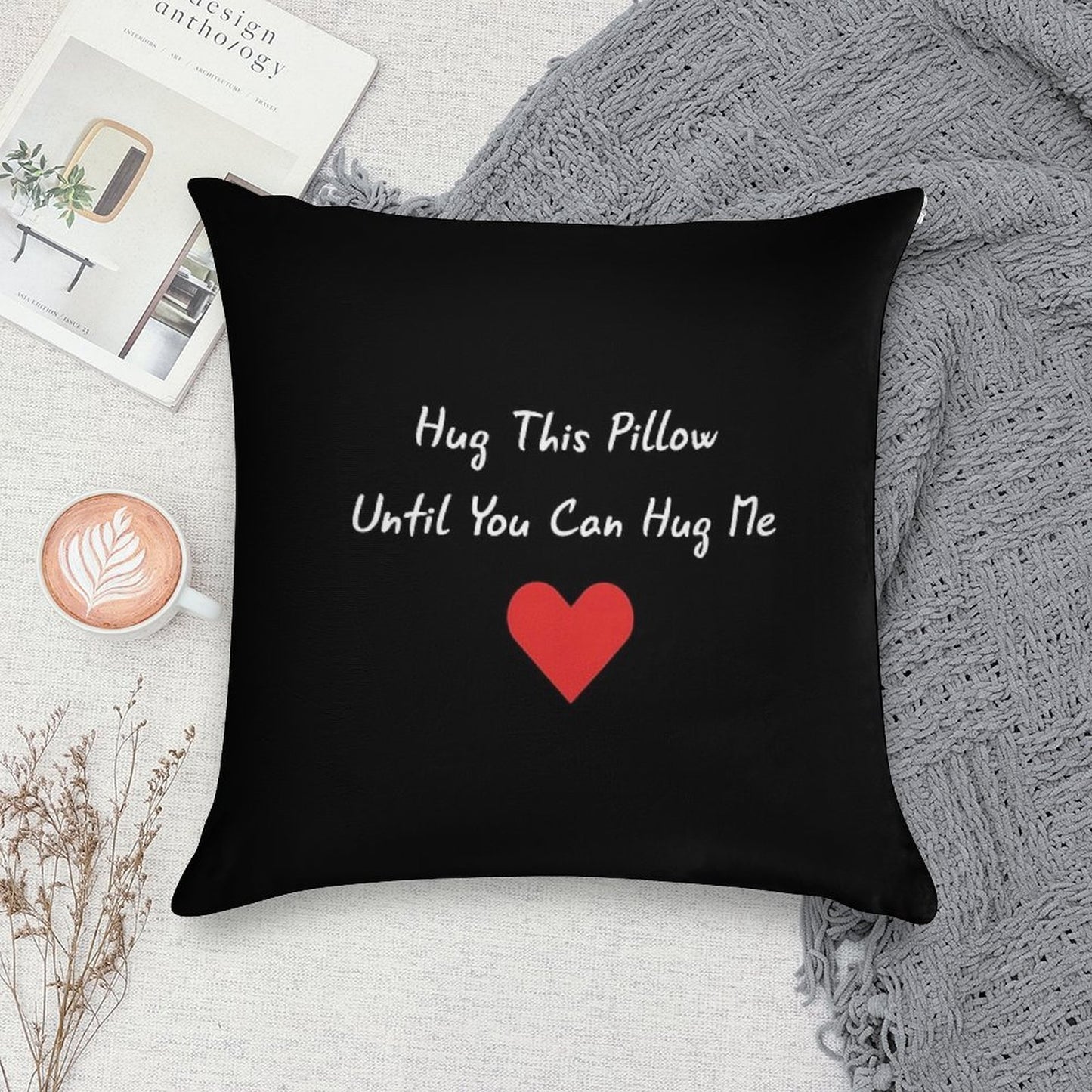Long Distance Relationship Hug This Pillow Until You Can Hug Me Soft Bedroom Essential Throw Pillow