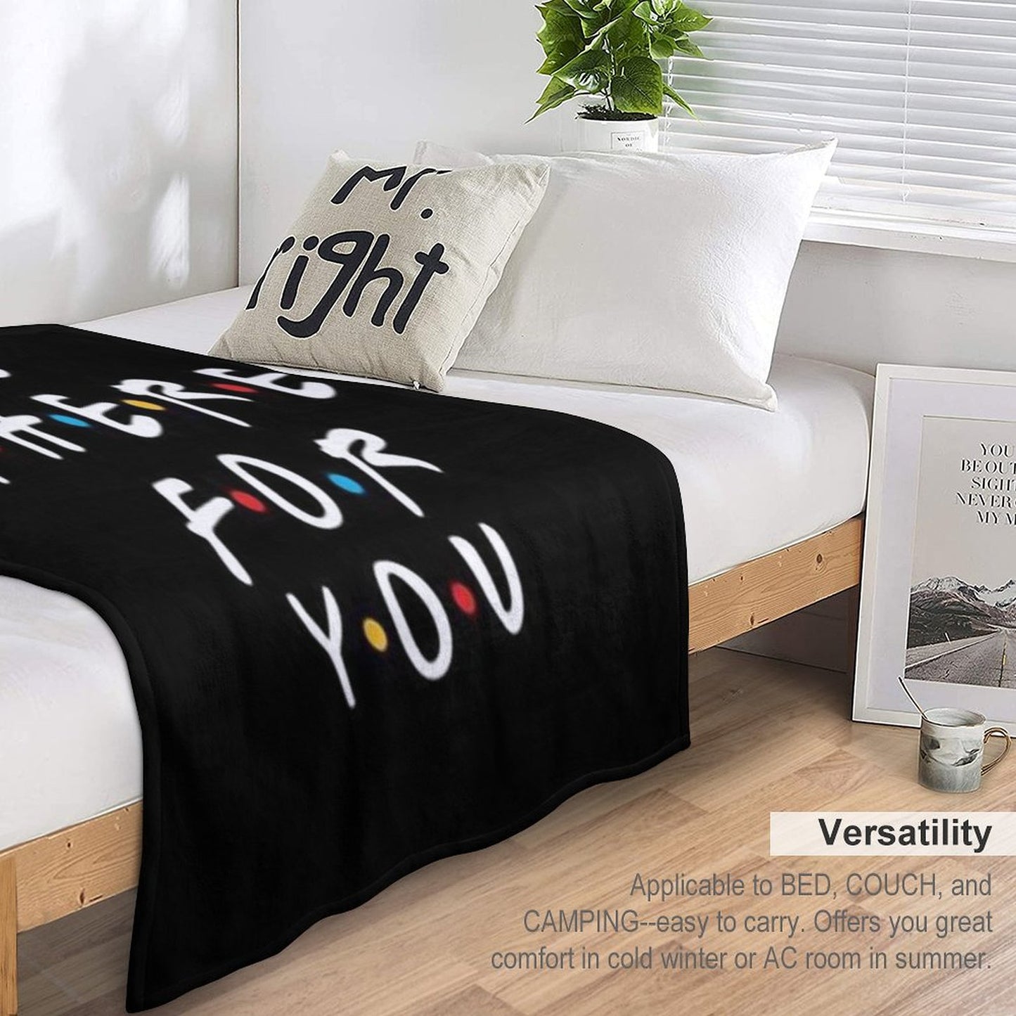 I’ll Be There for You Throw Blanket