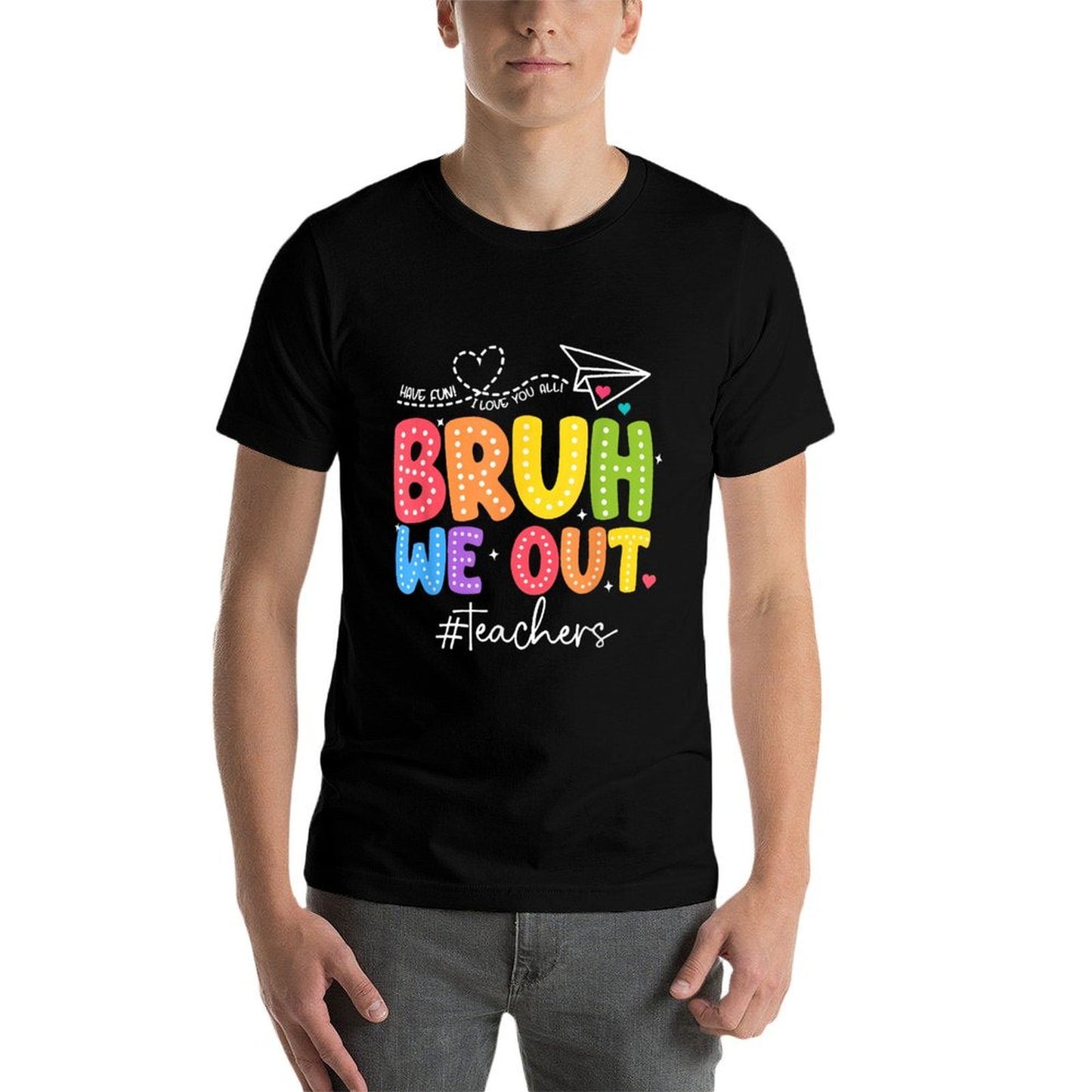 Bruh We Out Teachers Cute End Of School Year Groovy Summer  Easy-care T-Shirt