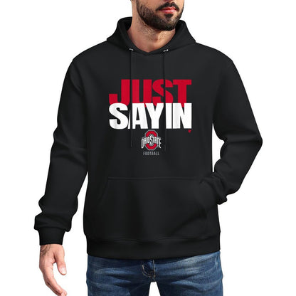 Julian Sayin - Just Sayin (Black) - Ohio State Football Easy Care Hoodie