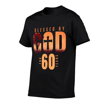 Blessed By God For 60 Years 60th Birthday Religious Theme T-Shirt