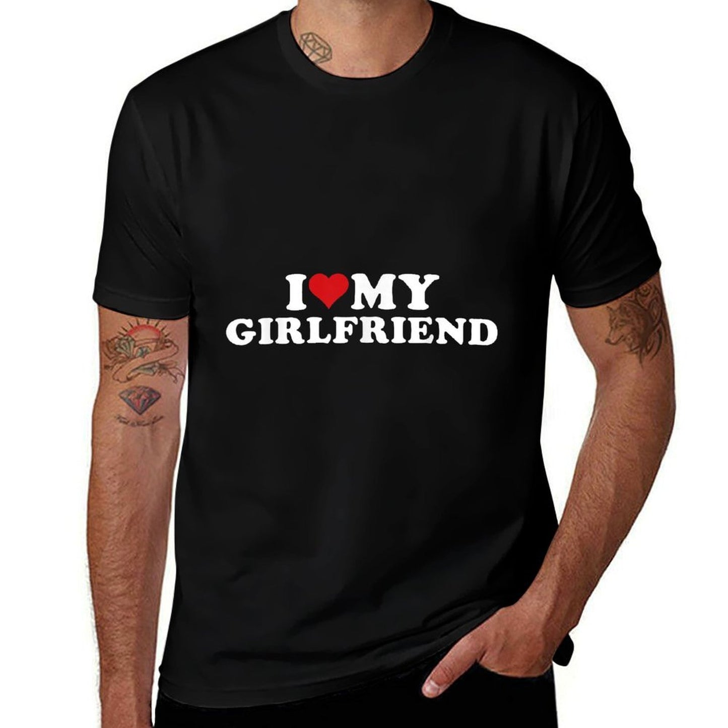 I Love My Hot Girlfriend I Heart My Hot Girlfriend GF Comfortable T-Shirt