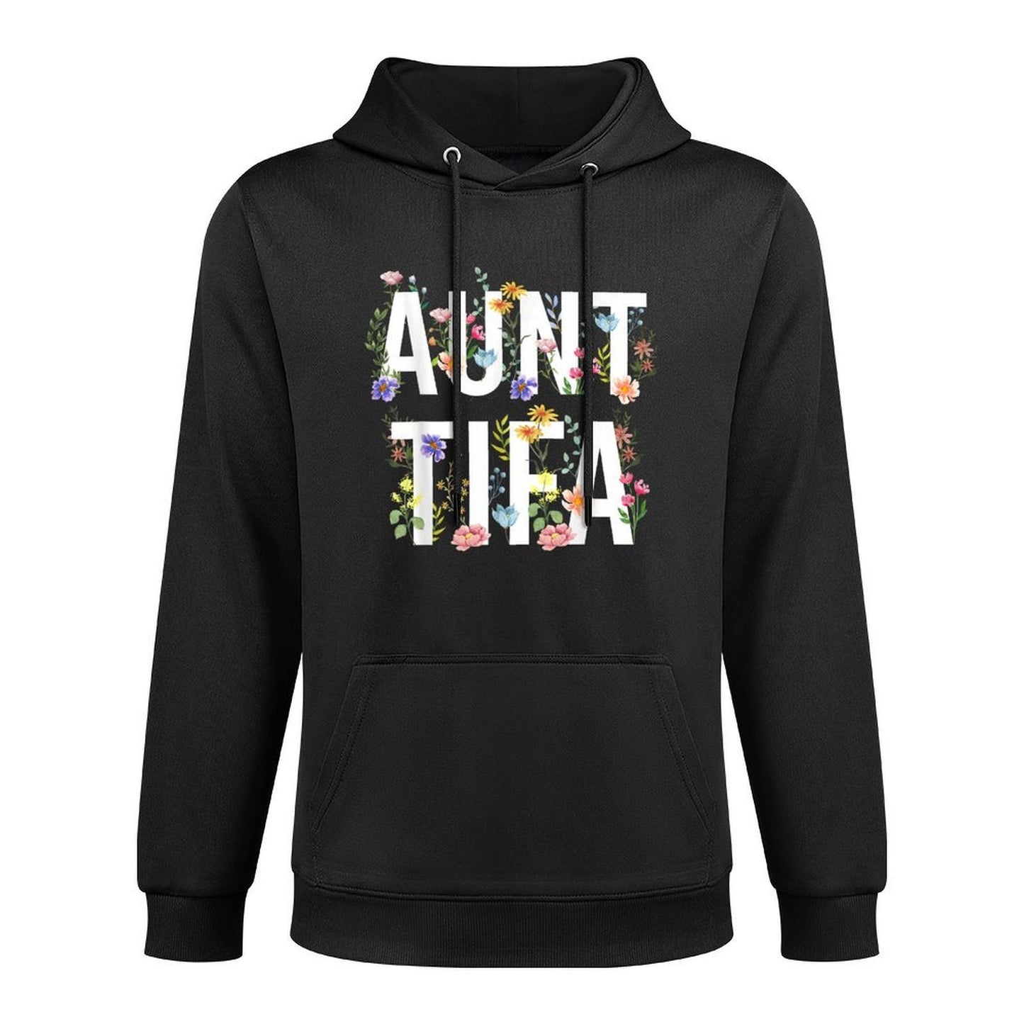 I Am Aunt Tifa Aunt Tifa Funny Aunt Tifa Unisex Design Hoodie