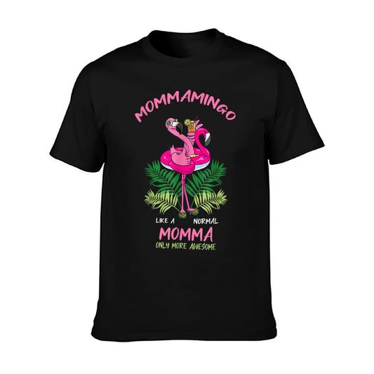 Mommamingo Momma Flamingo Lover Mother Mom Mother&#39;s Day T-Shirt