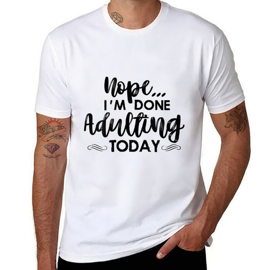 Womens Nope, Im Done Adulting Today! Funny  Vintage-inspired T-Shirt