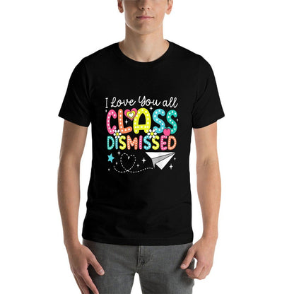 I Love You All Class Dismissed Teacher Last Day Of School  Heathered Texture T-Shirt
