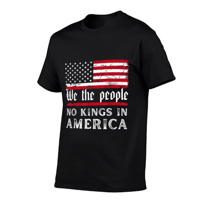 No Kings In America We The People  Affordable Price T-Shirt
